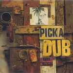 Keith Hudson – Pick A Dub (1994, Vinyl) - Discogs