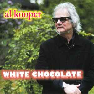 Al Kooper - White Chocolate album cover