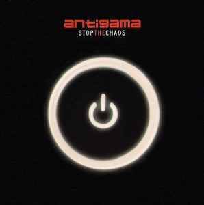 Antigama - Stop The Chaos album cover