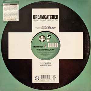 Dreamcatcher - I Don't Wanna Lose My Way     12"(2 Of 2) album cover