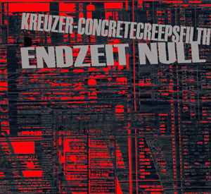 Kreuzer (2) - Endzeit Null album cover