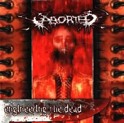 Aborted – Engineering The Dead (2001, CD) - Discogs