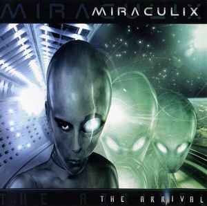 The Arrival - Miraculix