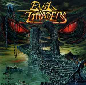 Evil Invaders - Pulses Of Pleasure