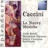 Giulio Caccini - Jordi Savall, Montserrat Figueras, Schola Cantorum Basiliensis - Le Nuove Musiche