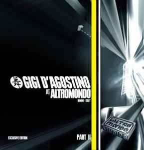 At Altromondo Part II - Gigi D'Agostino