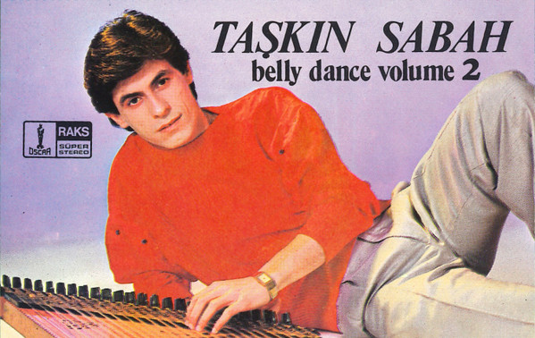 Taşkın Sabah – Belly Dance Volume 2 (Cassette) - Discogs