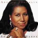 So Damn Happy / Aretha Franklin