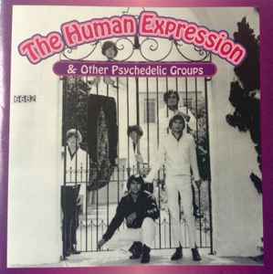 The Human Expression (& Other Psychedelic Groups) (1998, CD) - Discogs