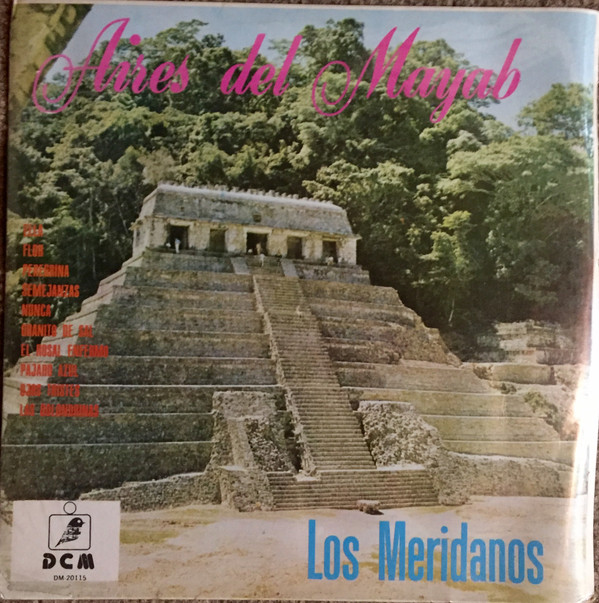 Album herunterladen Los Meridianos - Aires Del Mayab