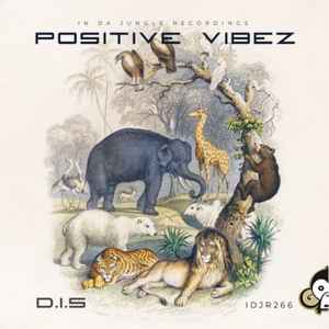 D.I.S. - Positive Vibes album cover