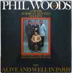 Phil Woods And His European Rhythm Machine – Alive And Well In