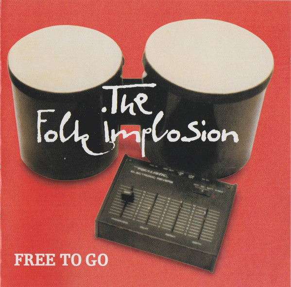 descargar álbum The Folk Implosion - Free To Go
