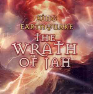 King Earthquake - The Wrath Of Jah album cover