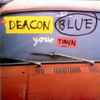 Deacon Blue - Your Town
