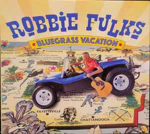 Robbie Fulks - Bluegrass Vacation album cover