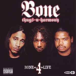 Bone 4 Life - Bone Thugs-N-Harmony