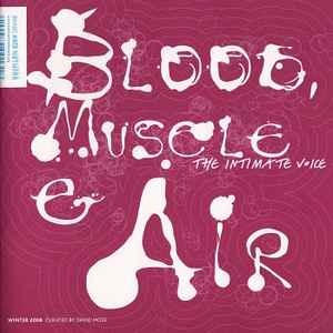 Blood, Muscle & Air: The Intimate Voice - Various