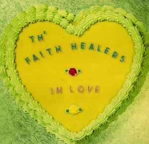 Th' Faith Healers - In Love album cover