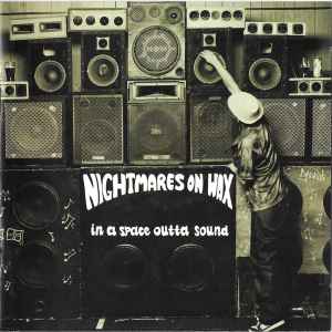 Nightmares On Wax - In A Space Outta Sound album cover