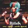 Björk - One Night With Bjork