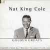 Nat King Cole - Golden Greats