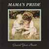 Mama's Pride (2) - Guard Your Heart