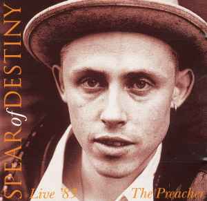 Spear Of Destiny - Live '83 The Preacher album cover