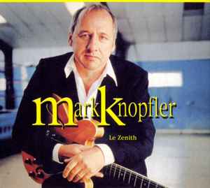 Mark Knopfler - Le Zenith