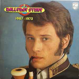 Johnny Hallyday - Hallyday Story 2 / 1967- 1973 album cover