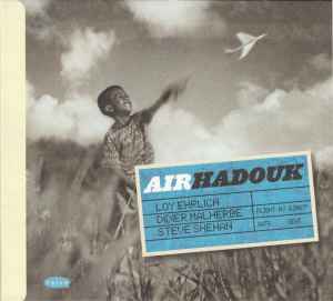 Hadouk Trio - Air Hadouk