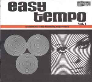 Easy Tempo Vol. 1: A Cinematic Easy Listening Experience (2007