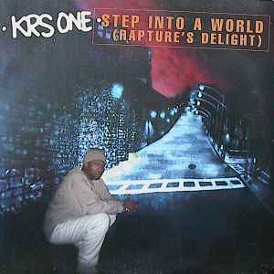 KRS-One - Step Into A World (Rapture's Delight) album cover