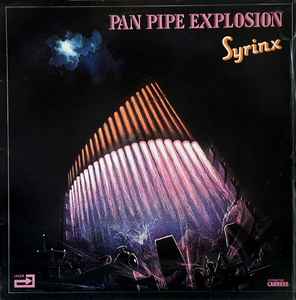 Обложка альбома Pan Pipe Explosion от Syrinx (7)
