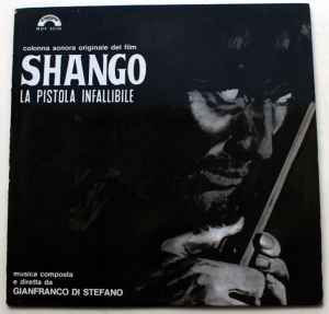 Gianfranco Di Stefano - Shango La Pistola Infallibile (Colonna Sonora Originale Del Film) album cover