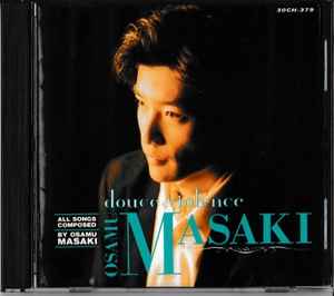 Osamu Masaki - Douce Violence = 甘い暴力 (CD, Japan, 1989) For