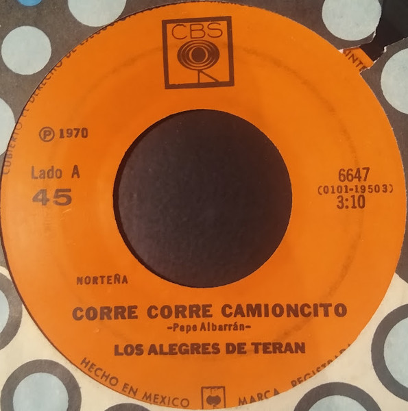 Los Alegres De Terán – Corre Corre Camioncito (1970, Vinyl) - Discogs