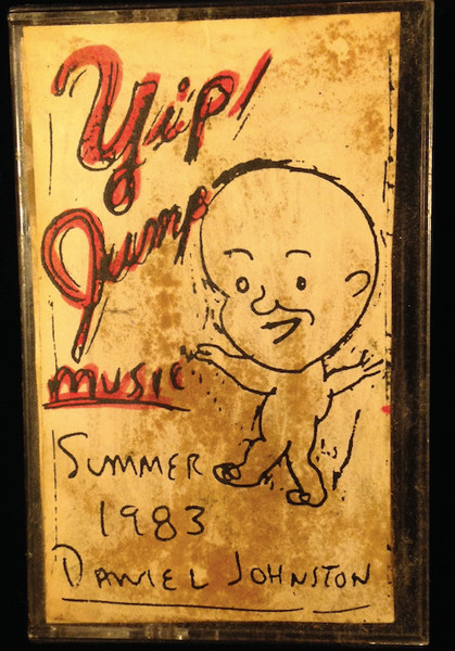 Daniel Johnston - Yip / Jump Music | Releases | Discogs