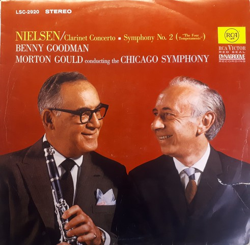 Nielsen / Benny Goodman, Morton Gould Conducting The Chicago