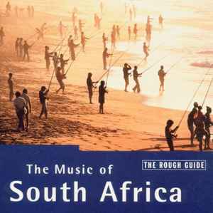 Various - The Rough Guide To The Music Of South Africa album cover