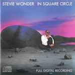 In Square Circle - Album by Stevie Wonder