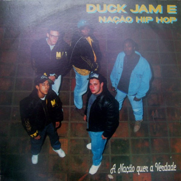 télécharger l'album Duck Jam & Nação Hip Hop - A Nação Quer A Verdade