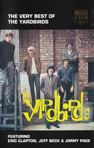 The Yardbirds Featuring Eric Clapton, Jeff Beck & Jimmy Page – The