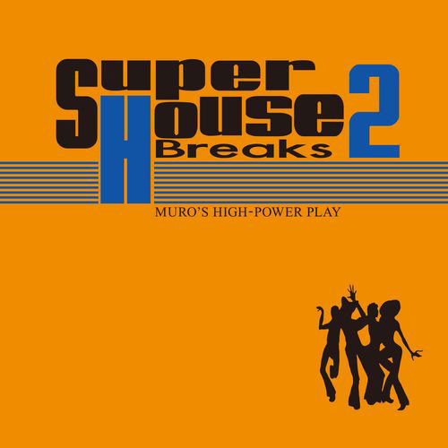 Muro – Super House Breaks 2 (2016, CD) - Discogs