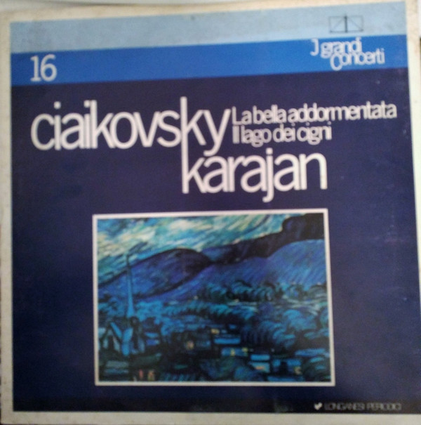 last ned album Herbert von Karajan, The London Philharmonic Orchestra - I Grandi Concerti N 16 Ciaikovsky La Bella AddormentataIl Lago Dei Cigni