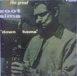 Zoot Sims - Down Home | Releases | Discogs