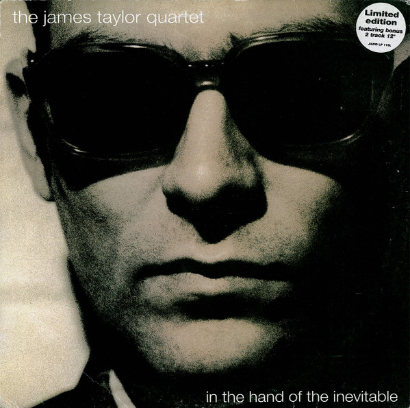 The James Taylor Quartet – In The Hand Of The Inevitable (1995