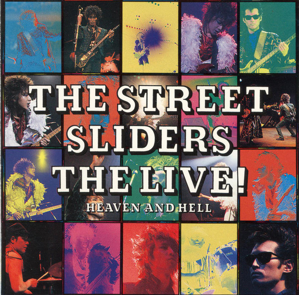 The Street Sliders – The Live! / Heaven And Hell (1987, Vinyl