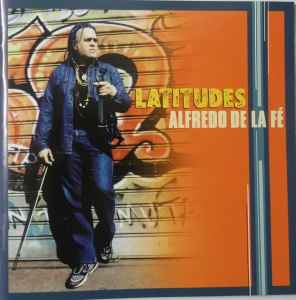 Alfredo De La Fé - Latitudes album cover