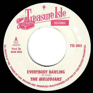 Everybody Bawling / Everybody Bawling - The Melodians / U Roy
